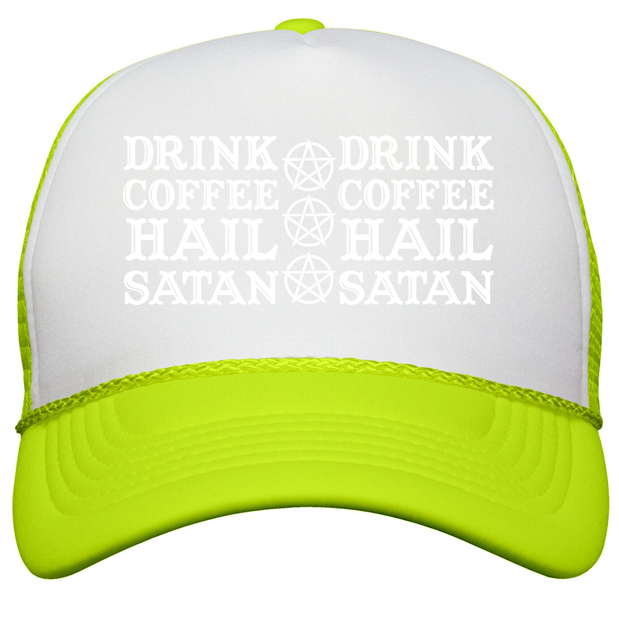 Drink Coffee, Hail Satan Snapback Trucker Hat